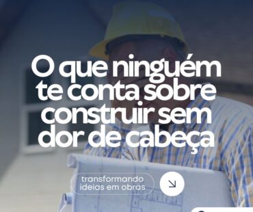 O seu desejo de construção pode se transformar em um pesadelo