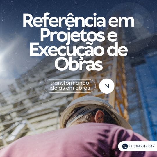 Referência em Projetos e Execução de Obras