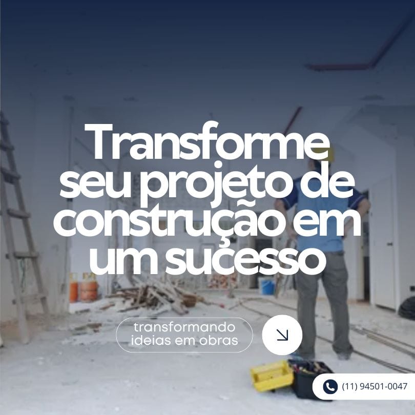 Transforme seu projeto de construção em um sucesso